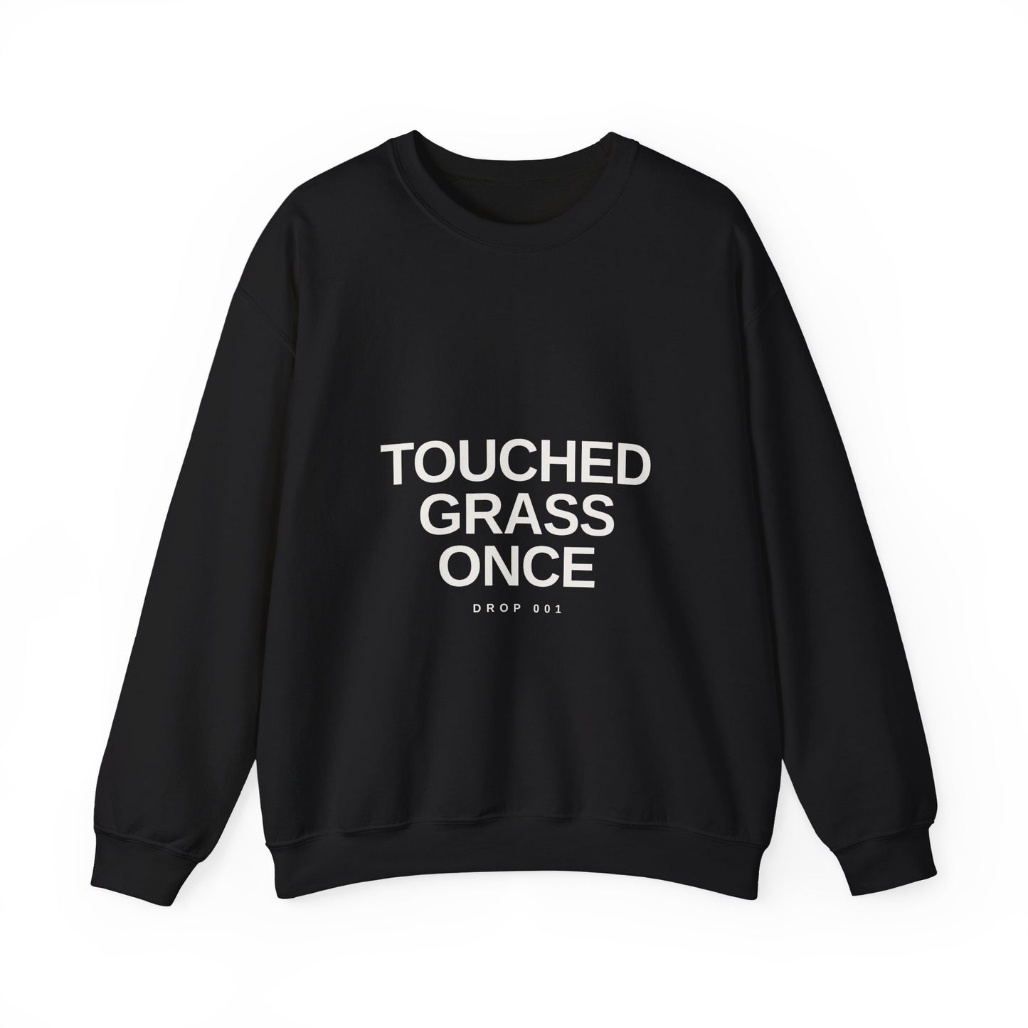 Touched Grass Once — Drop 001