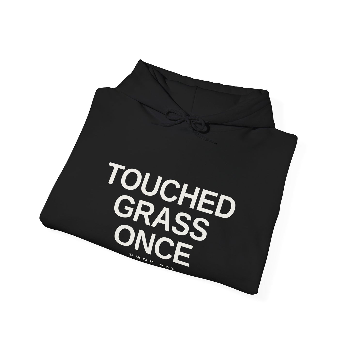 Touched Grass Once — Drop 001
