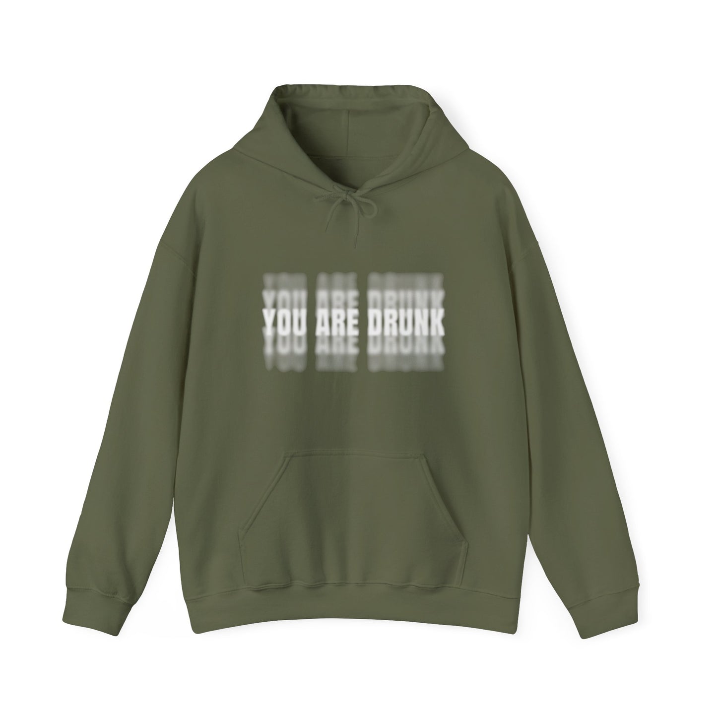 YOU ARE DRUNK