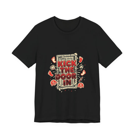 Kick the Door In