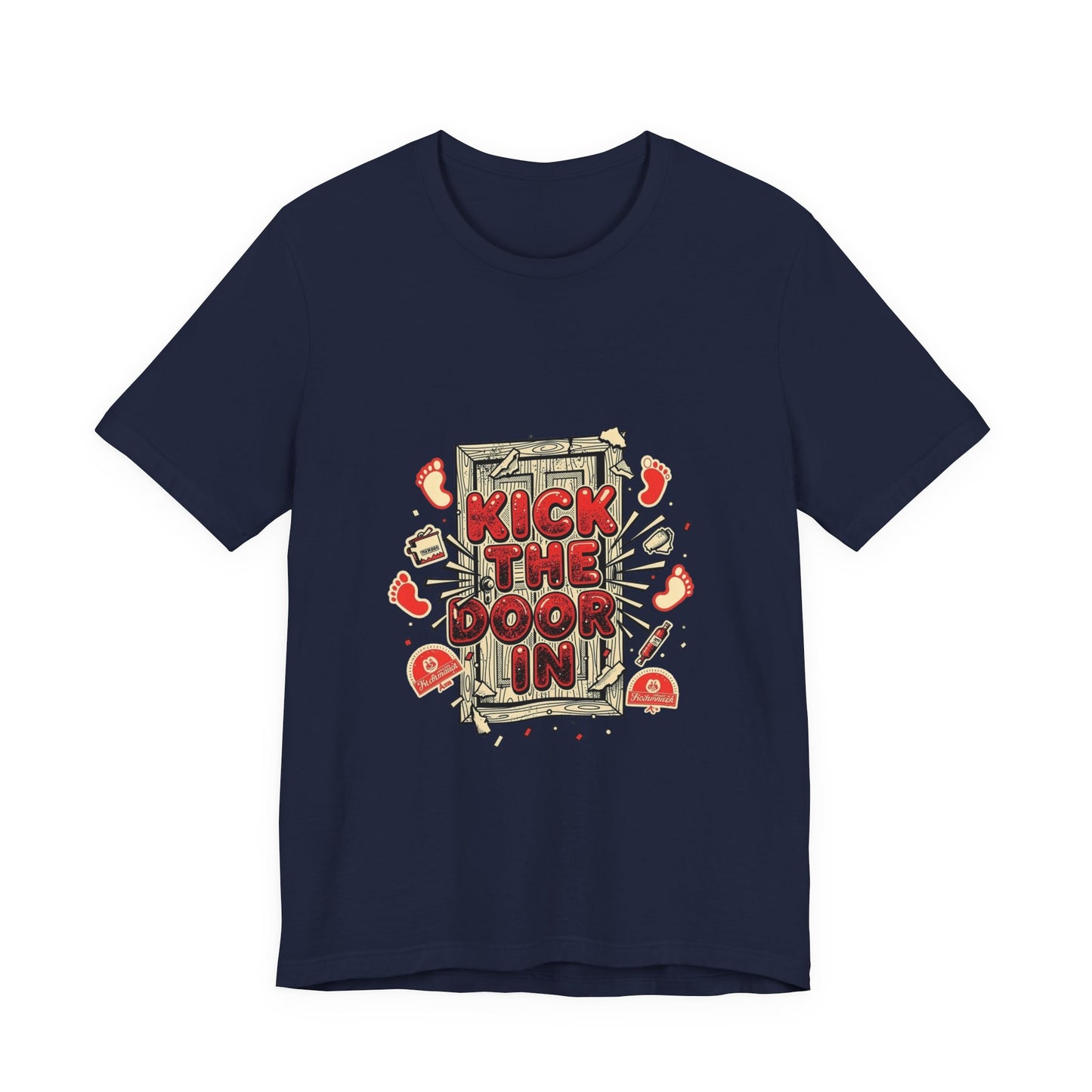 Kick the Door In